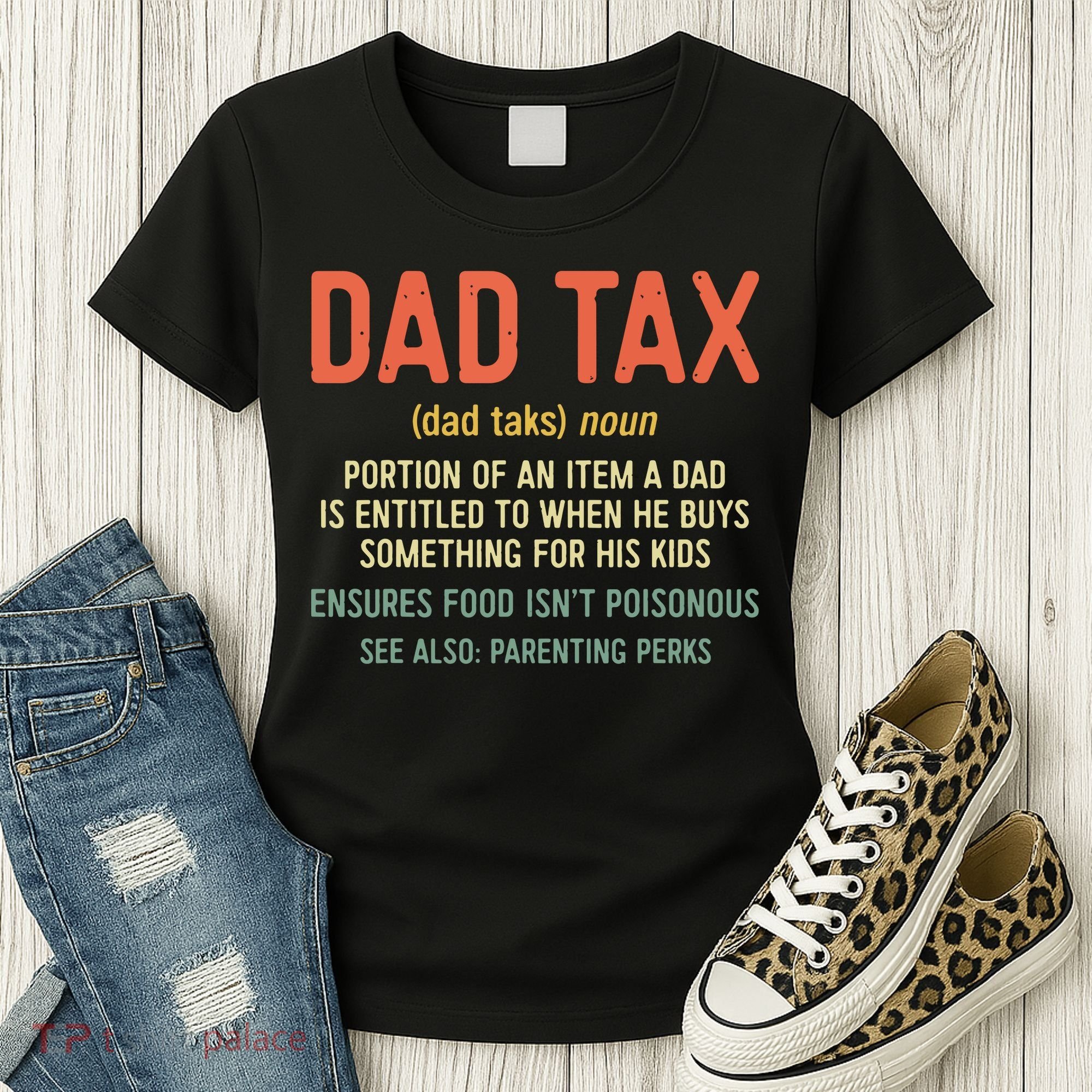 Dad Tax Definition Fathers Day Women's T-Shirt