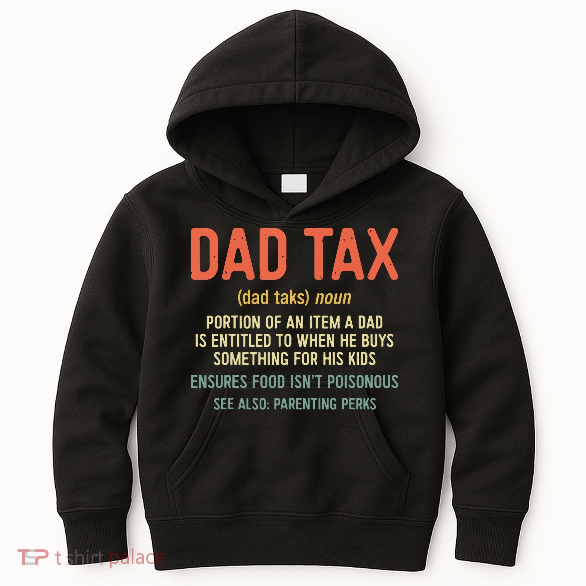 Dad Tax Definition Fathers Day Kids Hoodie