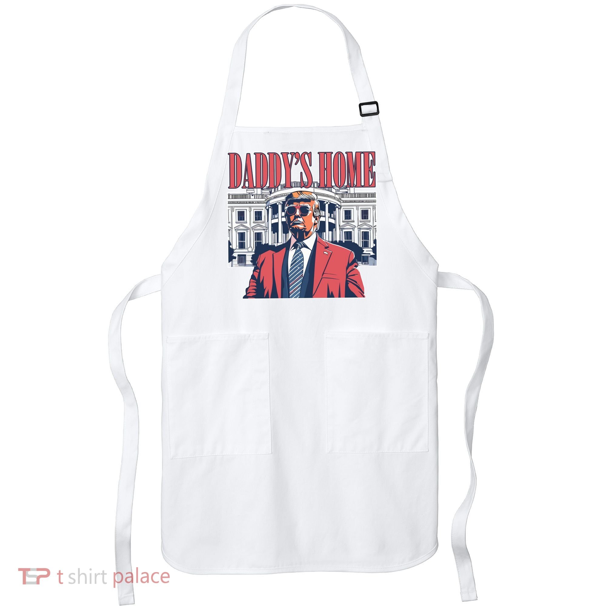 Donald Trump Daddys Home White House Apron