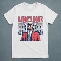 Donald Trump Daddys Home White House T-Shirt thumb 5