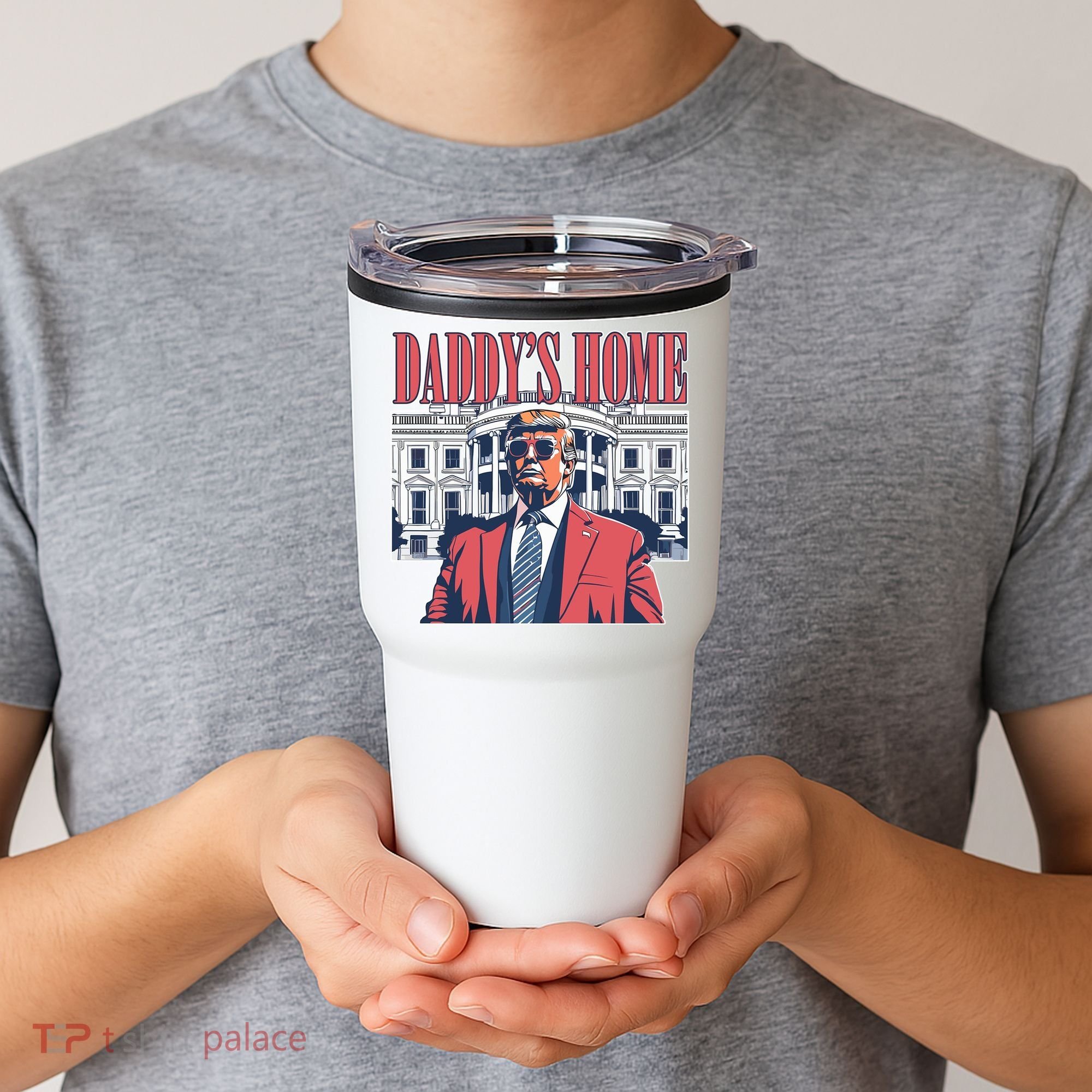 Donald Trump Daddys Home White House Tumbler