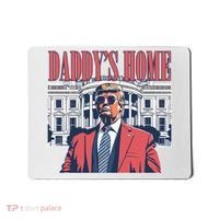 Donald Trump Daddys Home White House Mousepad thumb 0