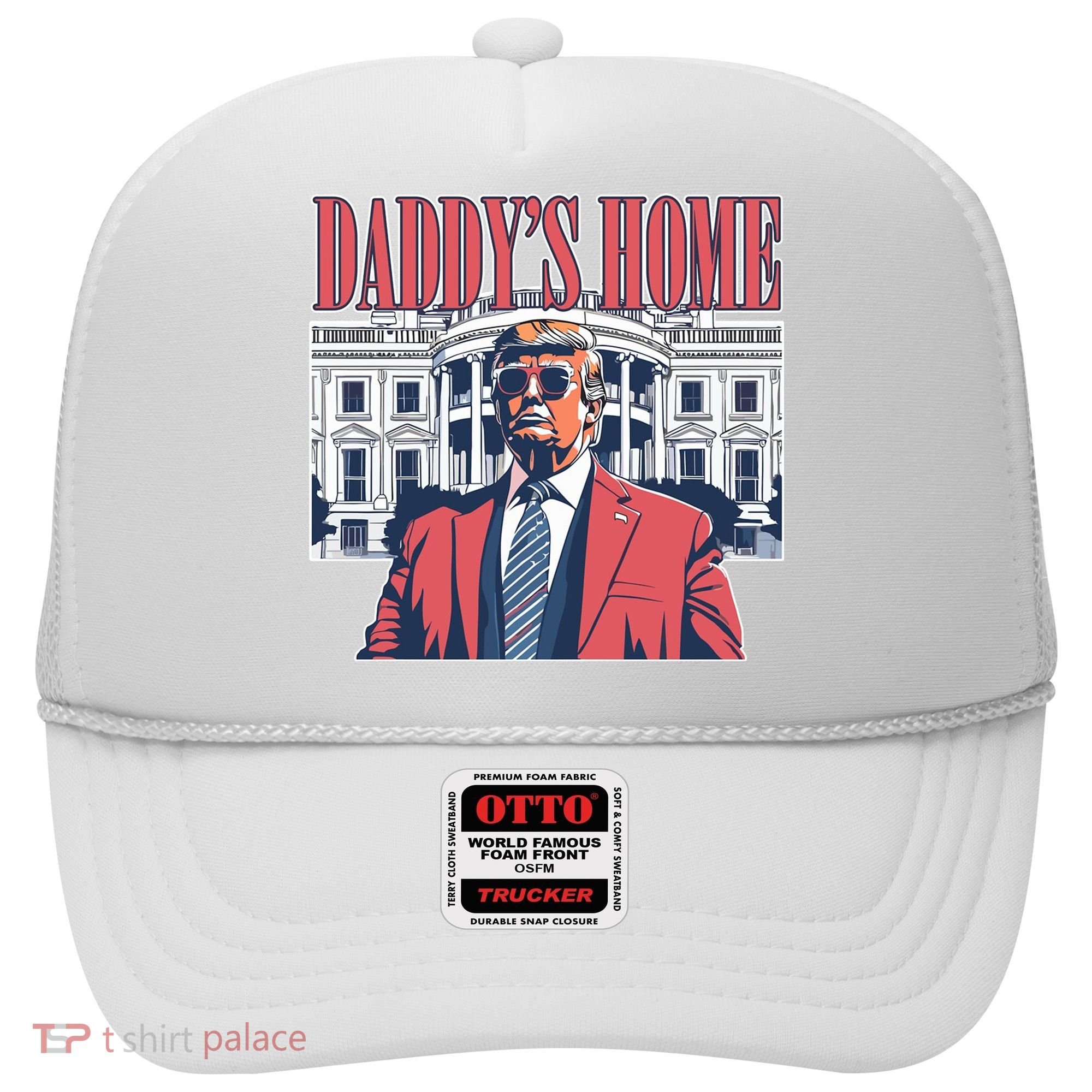 Donald Trump Daddys Home White House Hat
