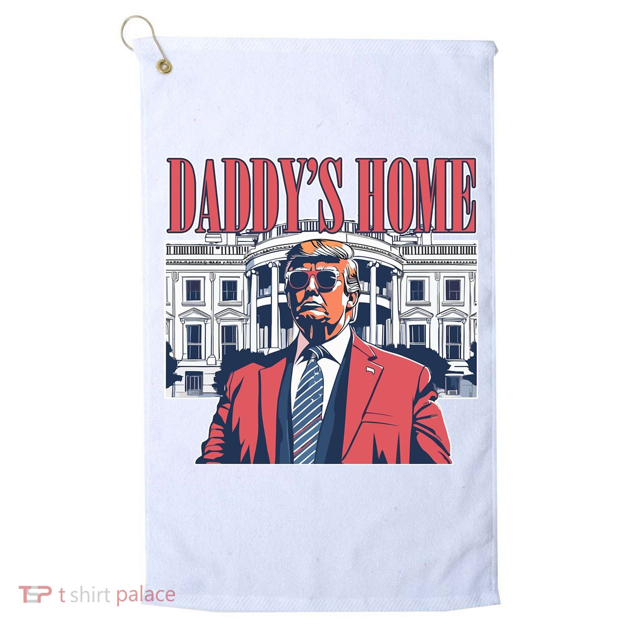Donald Trump Daddys Home White House Golf Towel