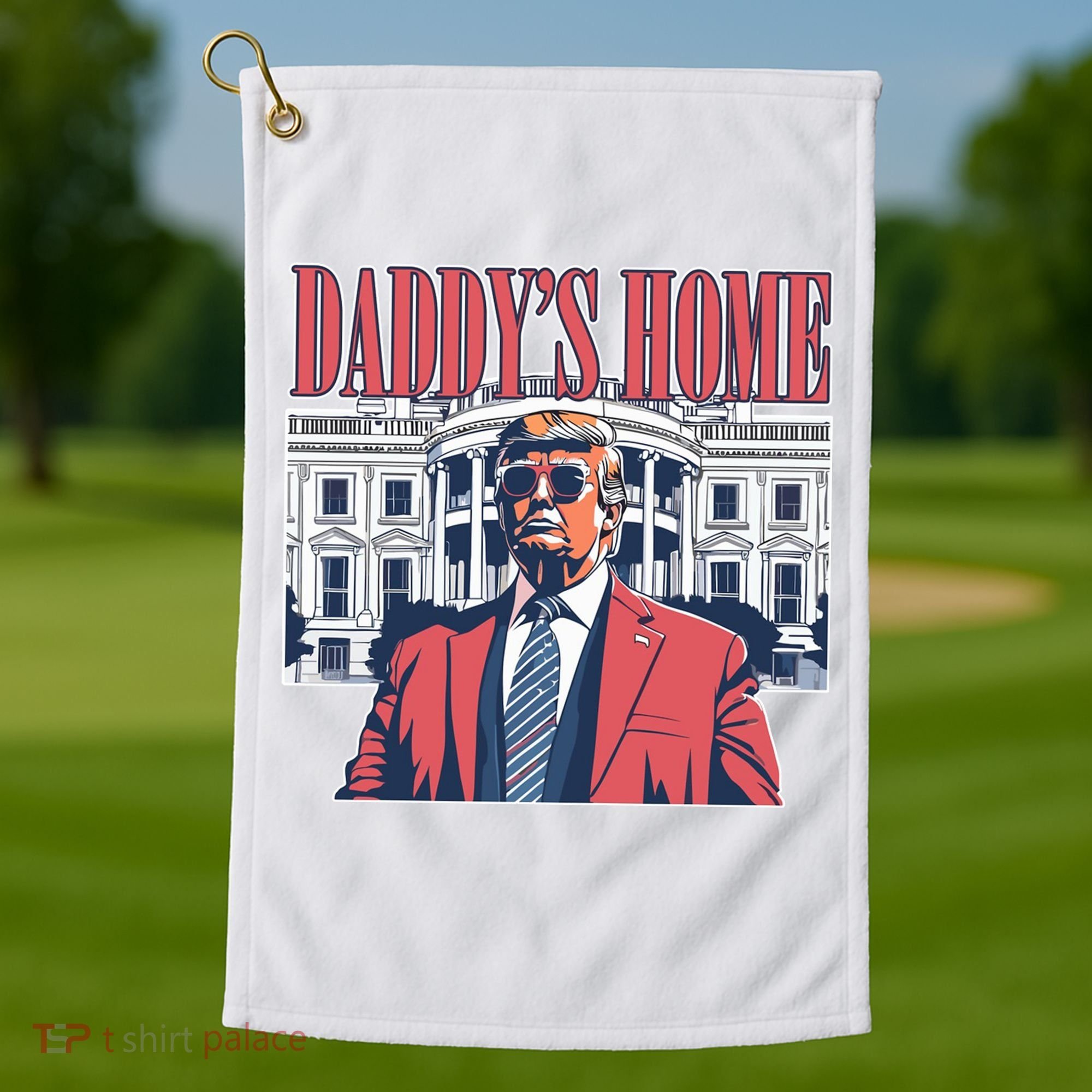 Donald Trump Daddys Home White House Golf Towel