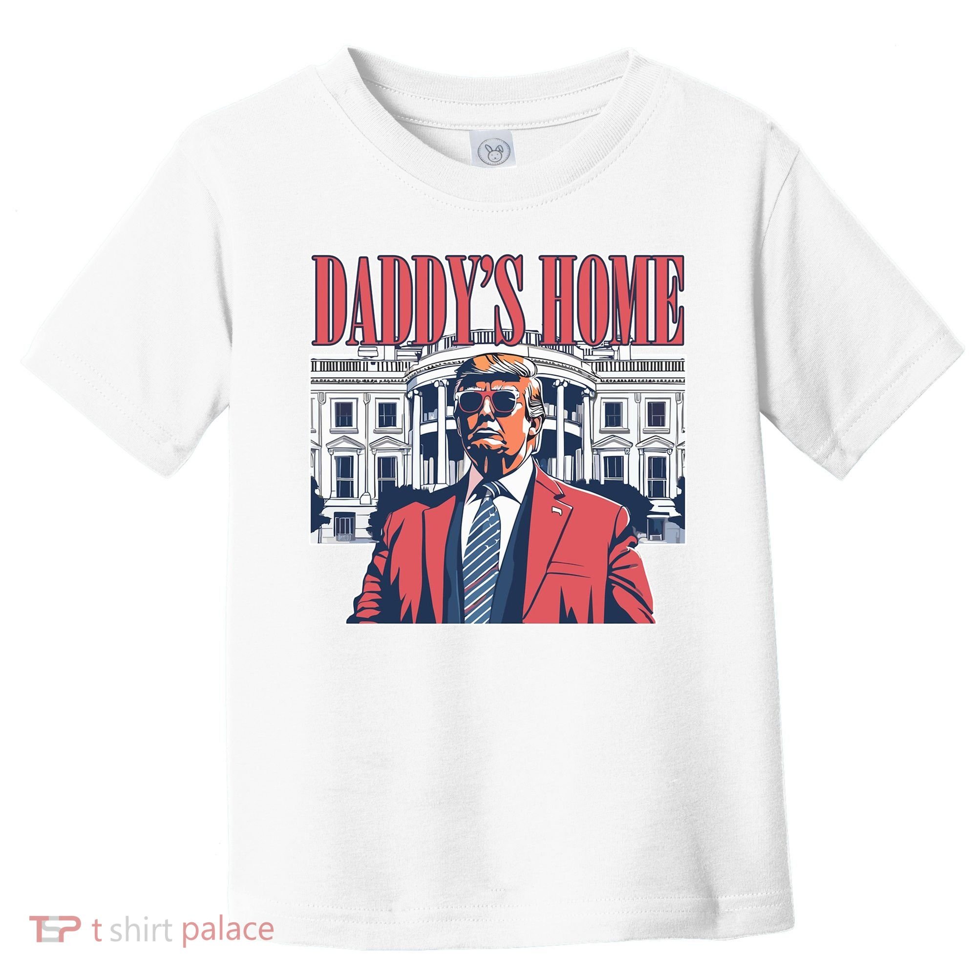 Donald Trump Daddys Home White House Toddler T-Shirt