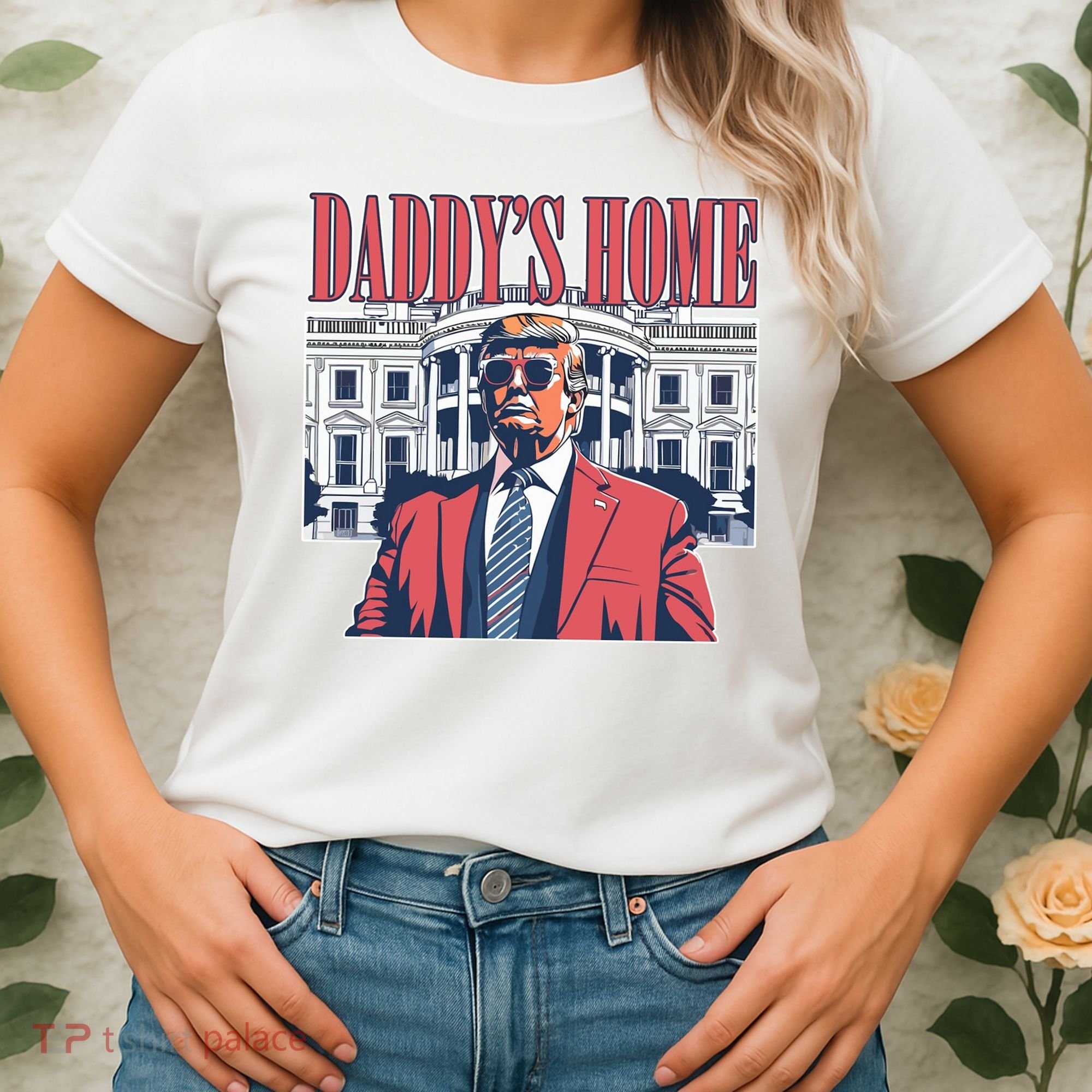 Donald Trump Daddys Home White House Women's T-Shirt