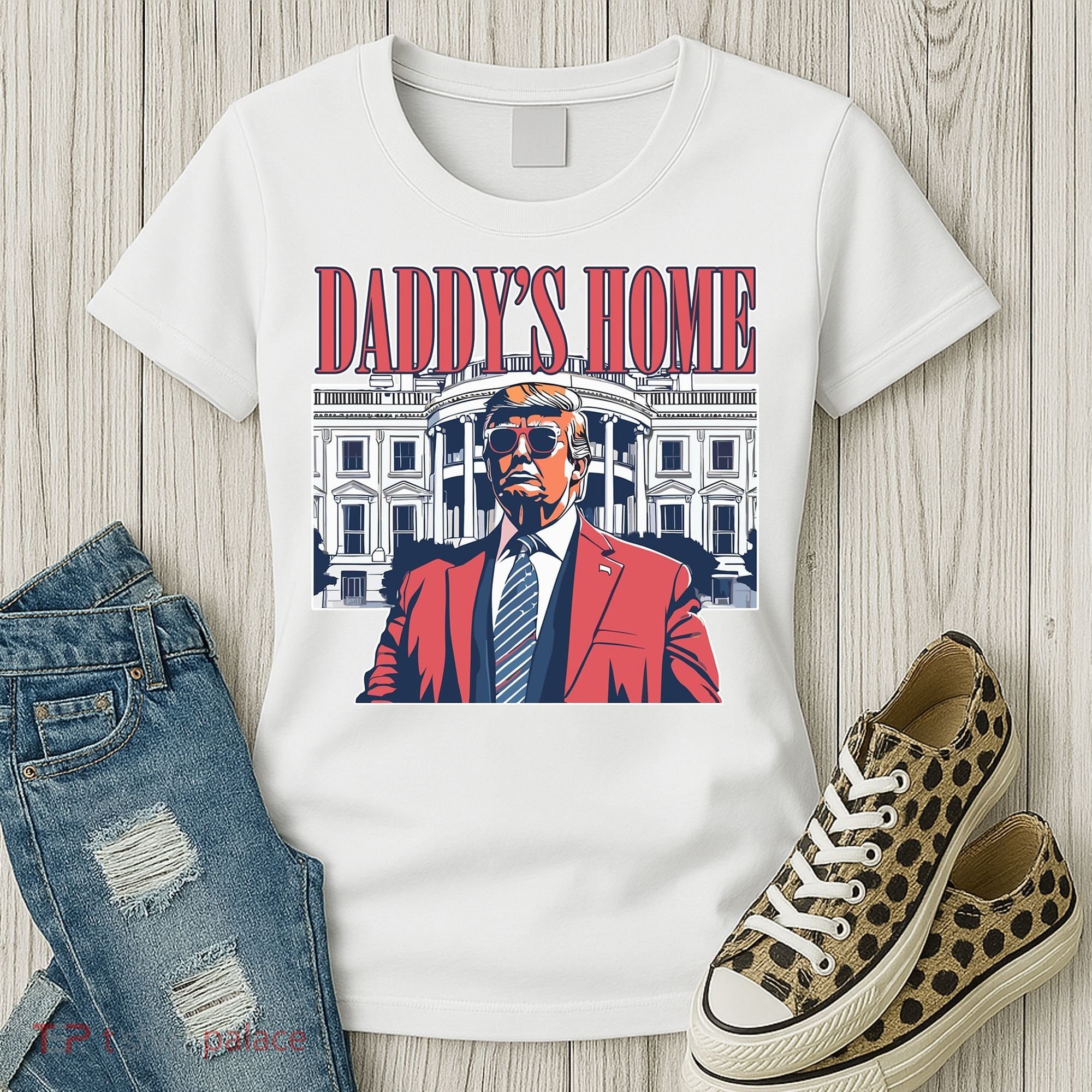 Donald Trump Daddys Home White House Women's T-Shirt