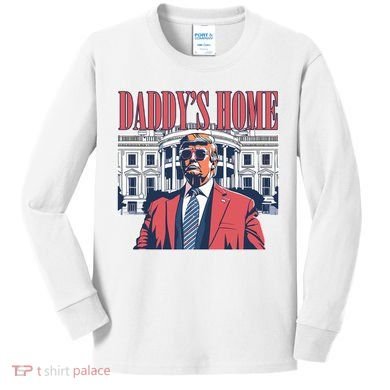 Donald Trump Daddys Home White House Kids Long Sleeve Shirt