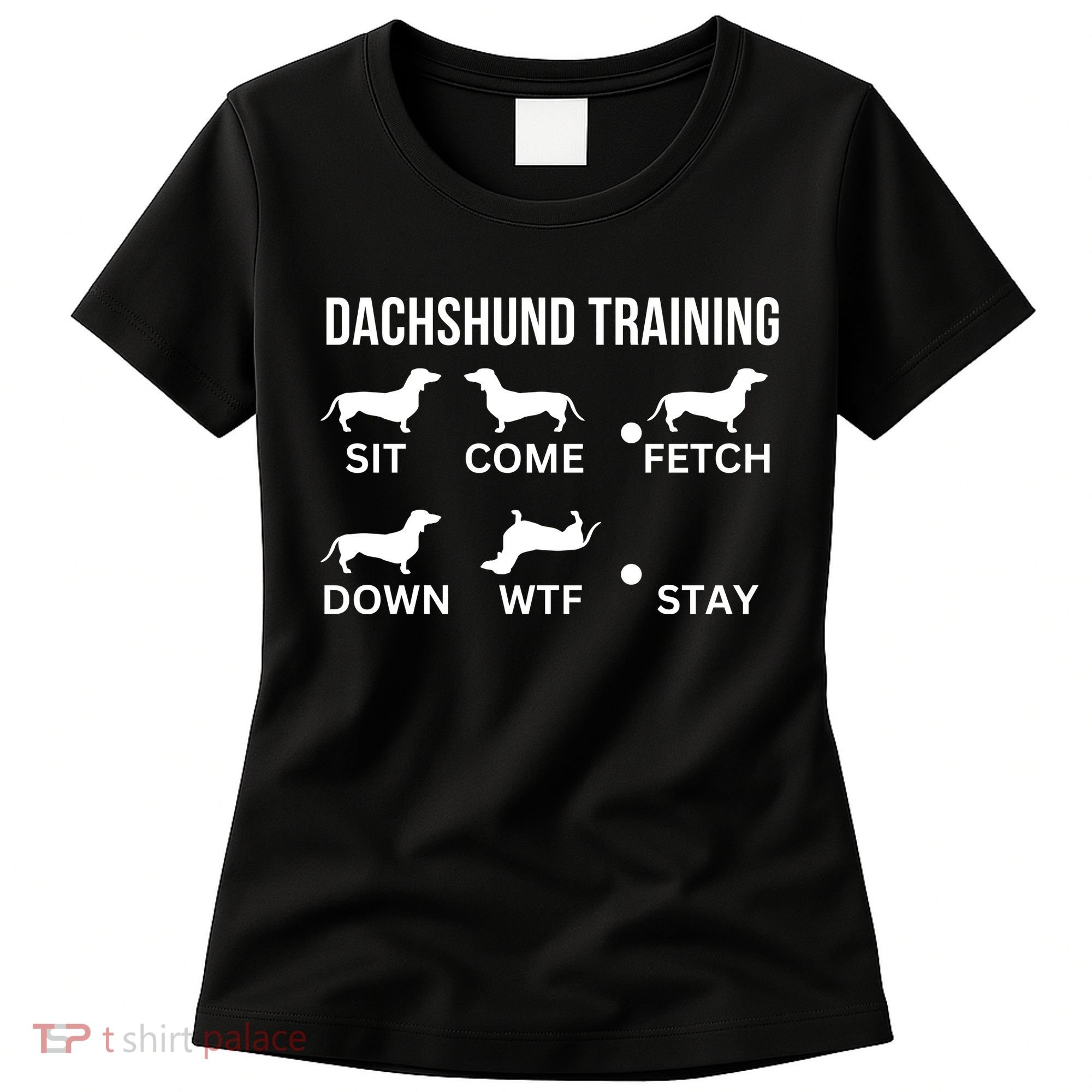 Dachshund Training Dachshund Dog Tricks Women's T-Shirt