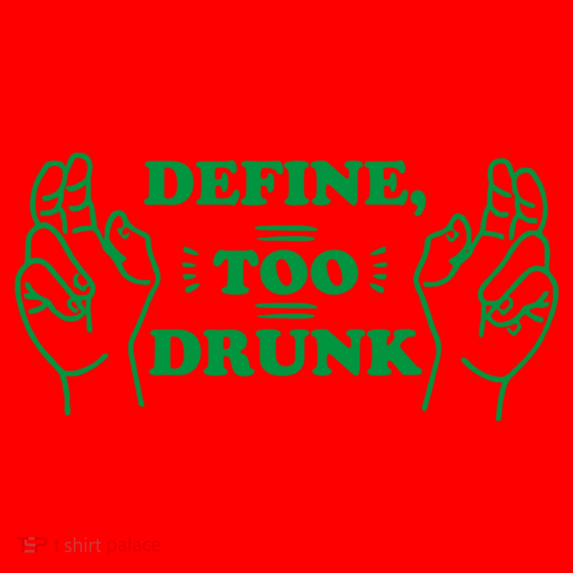 Define Too Drunk Funny Santa Hat