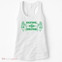 Define Too Drunk Funny Women's Tank Top thumb 0