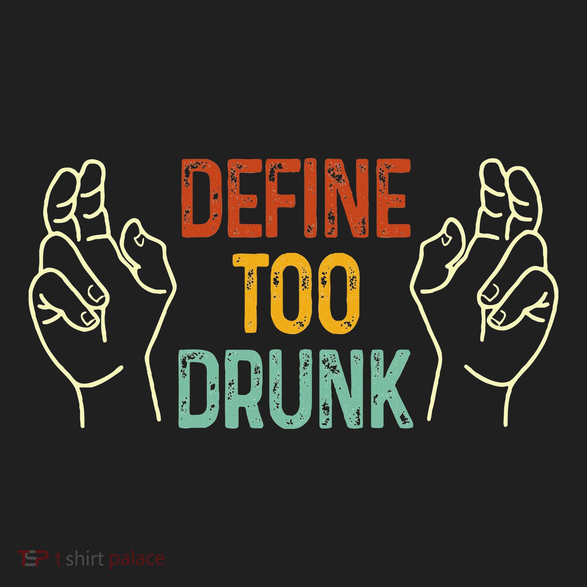 Define Too Drunk. Define Women's Sweatshirt