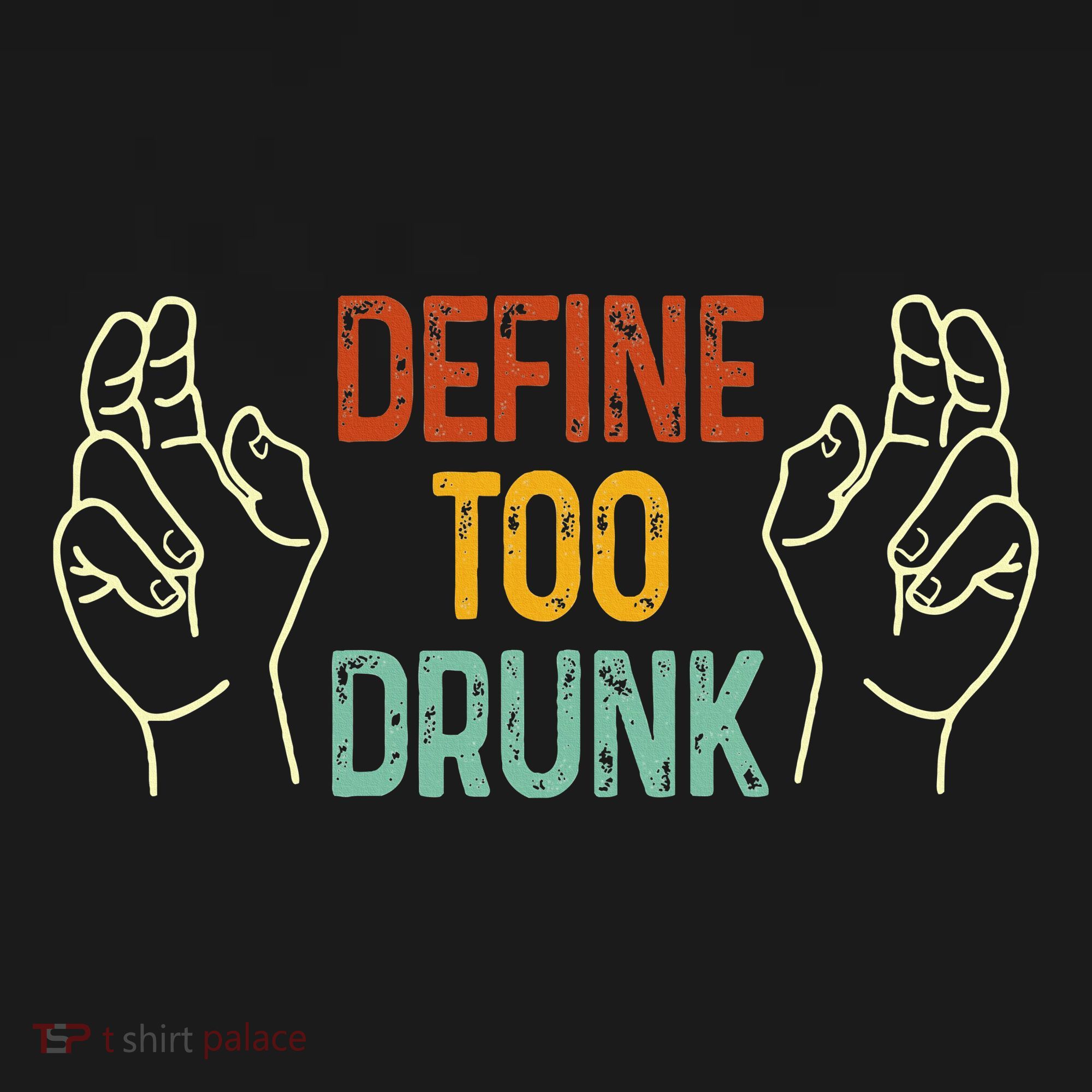 Define Too Drunk. Define Ornament
