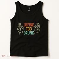 Define Too Drunk. Define Tank Top thumb 2