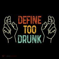 Define Too Drunk. Define Women's T-Shirt thumb 6