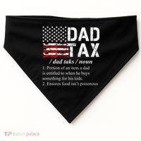 Dad Tax Definition Funny Fathers Day USA-Made Doggie Bandana thumb 0