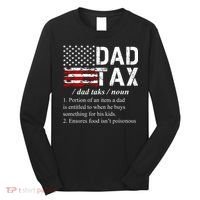 Dad Tax Definition Funny Fathers Day Long Sleeve Shirt thumb 0