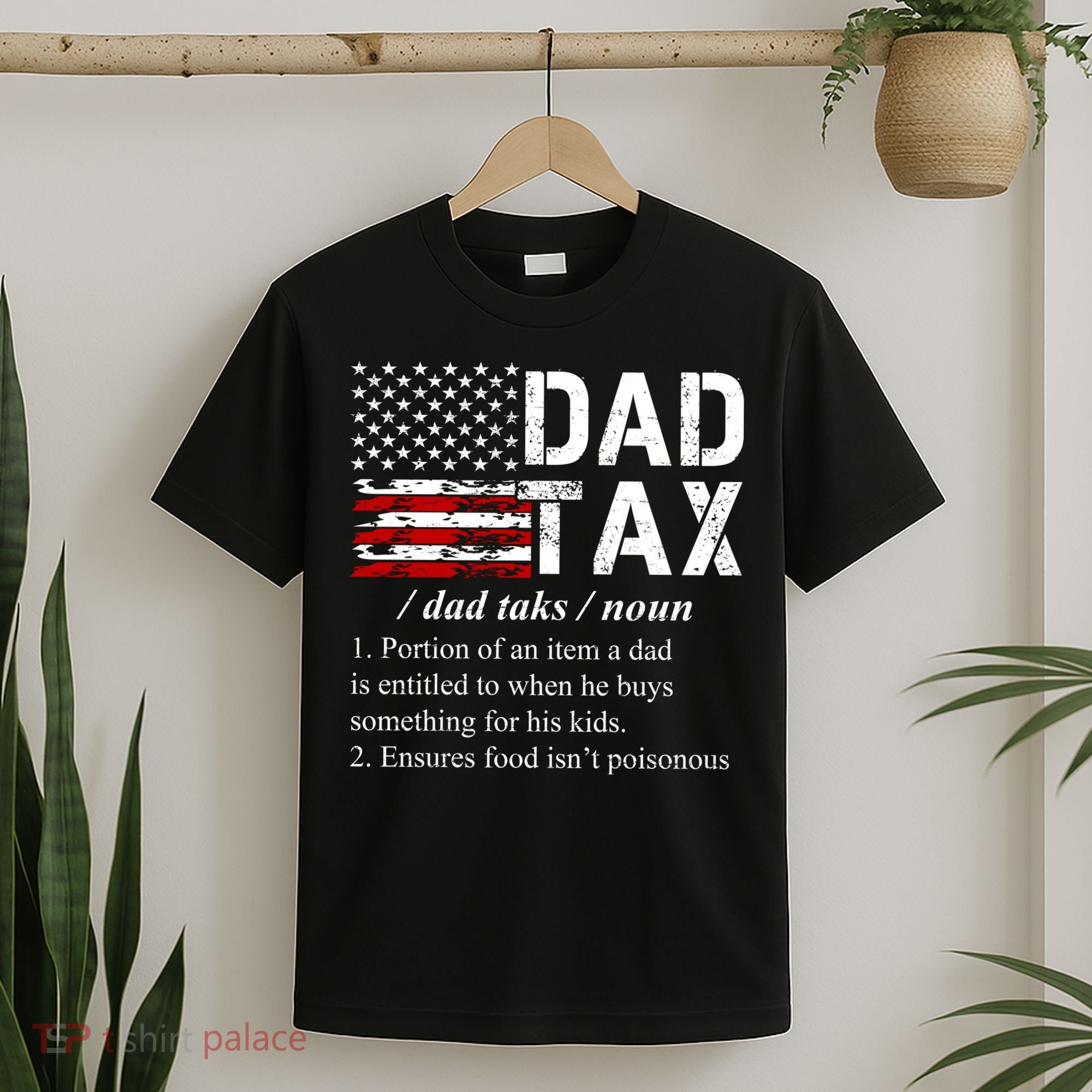 Dad Tax Definition Funny Fathers Day T-Shirt