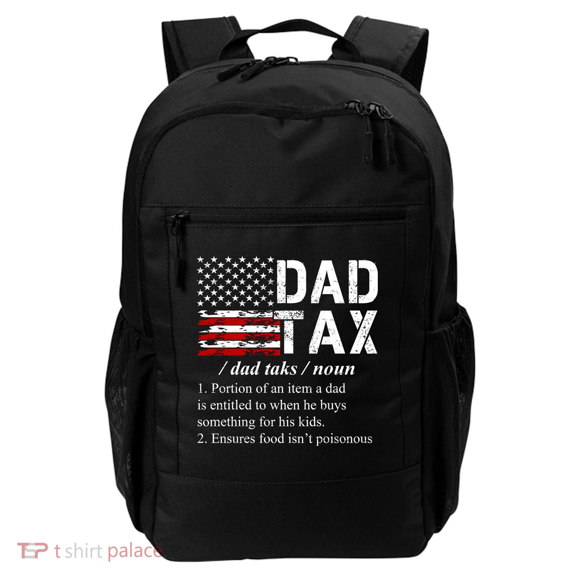 Dad Tax Definition Funny Fathers Day Backpack