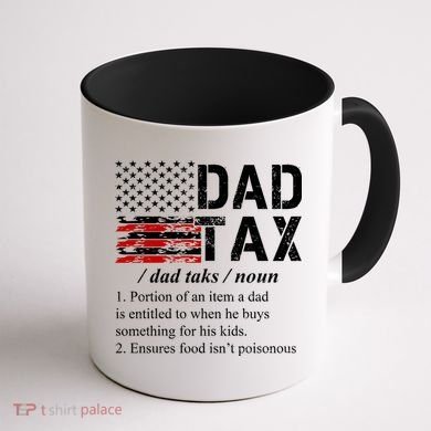 Dad Tax Definition Funny Fathers Day Coffee Mug back
