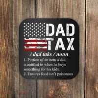 Dad Tax Definition Funny Fathers Day Coaster thumb 0