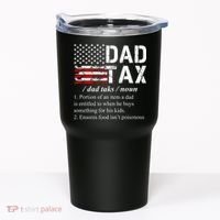 Dad Tax Definition Funny Fathers Day Tumbler thumb 0