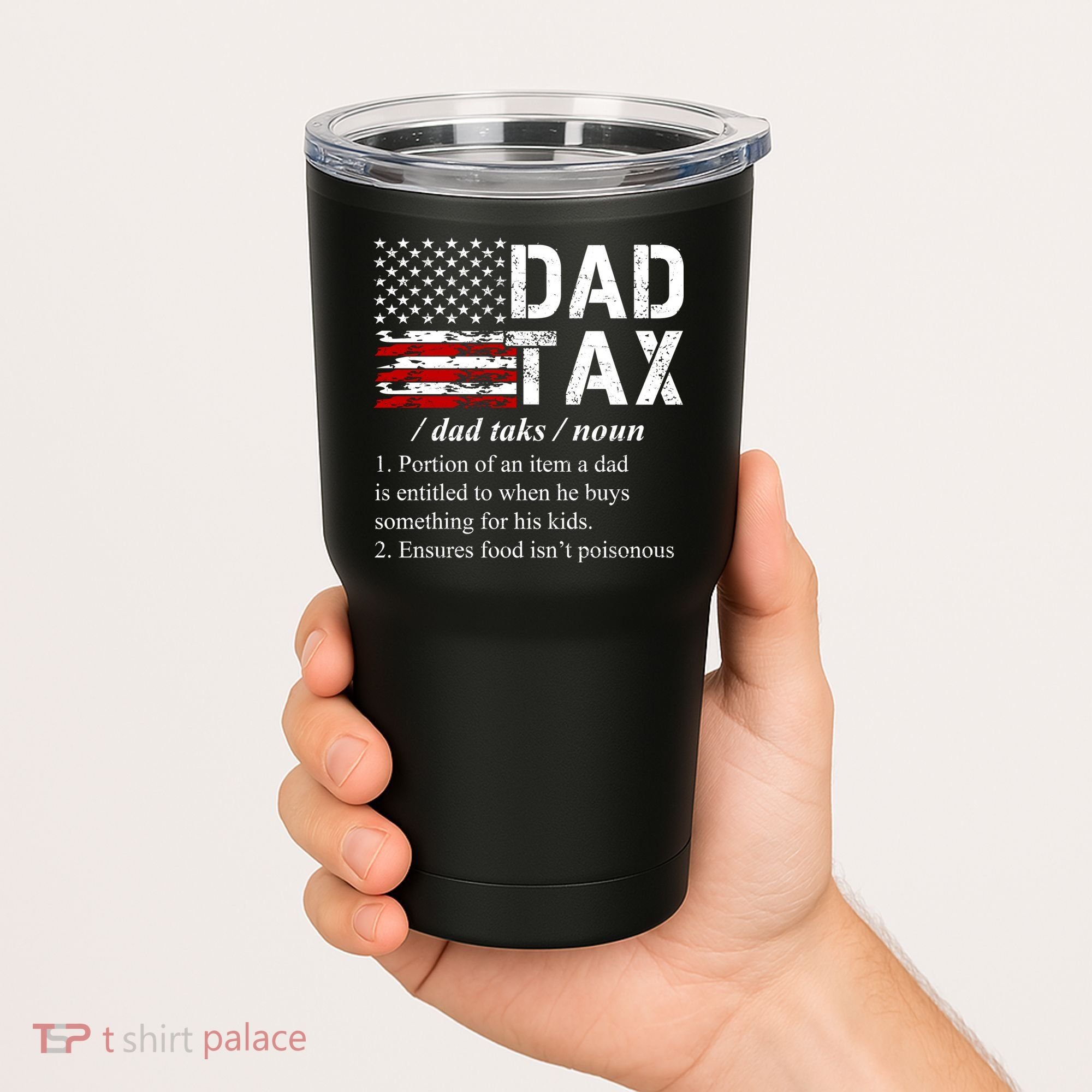 Dad Tax Definition Funny Fathers Day Tumbler