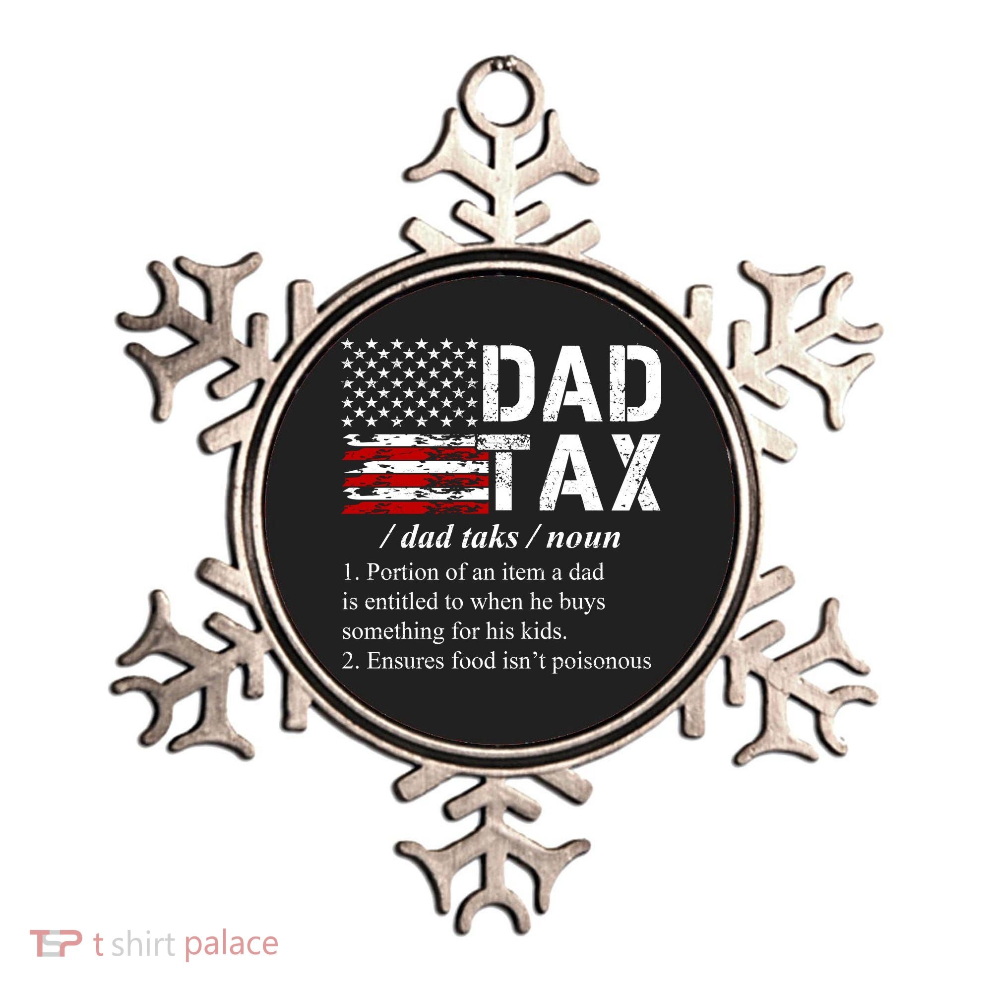 Dad Tax Definition Funny Fathers Day Ornament