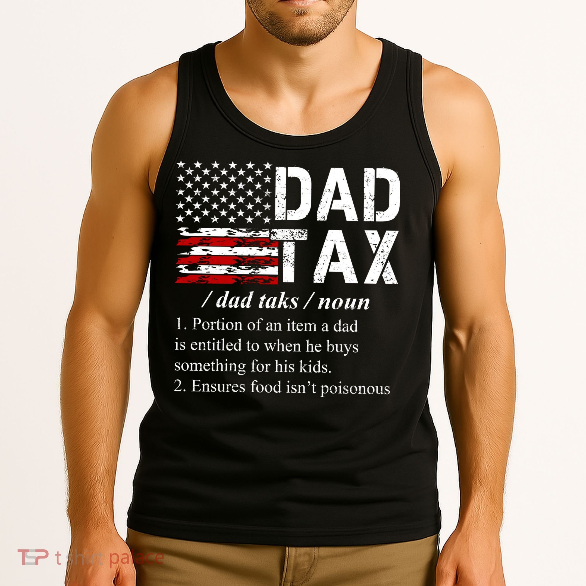 Dad Tax Definition Funny Fathers Day Tank Top
