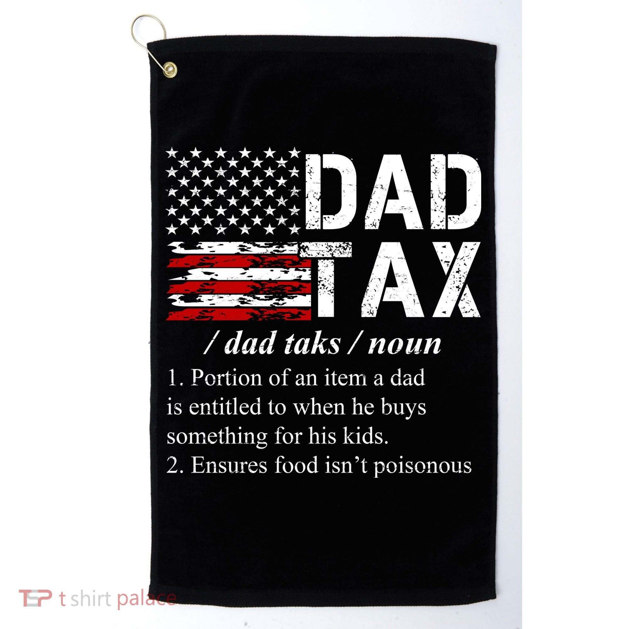 Dad Tax Definition Funny Fathers Day Golf Towel