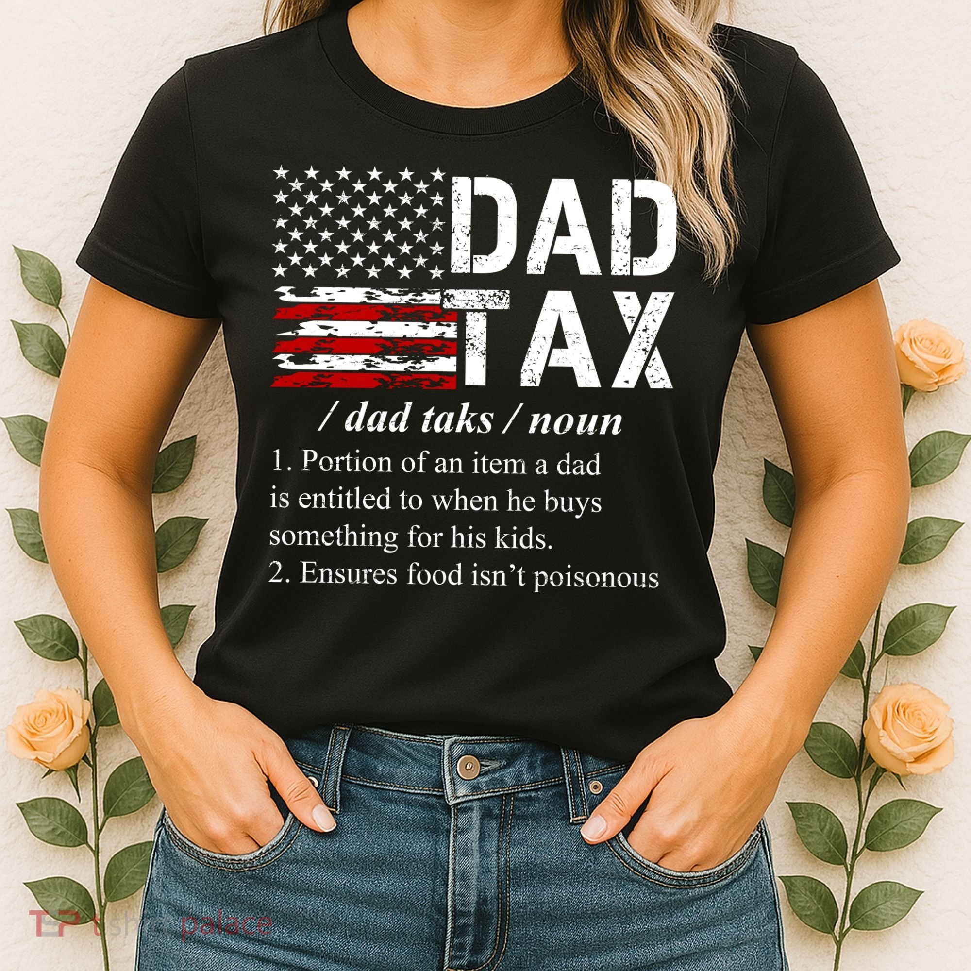 Dad Tax Definition Funny Fathers Day Women's T-Shirt