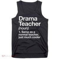 Drama Teacher Definition Funny Back To School Acting Theatre Tank Top thumb 0