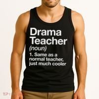 Drama Teacher Definition Funny Back To School Acting Theatre Tank Top thumb 3