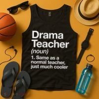 Drama Teacher Definition Funny Back To School Acting Theatre Tank Top thumb 4