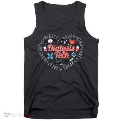 Dialysis Tech Dialysis Technician Tank Top