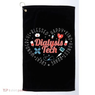 Dialysis Tech Dialysis Technician Golf Towel