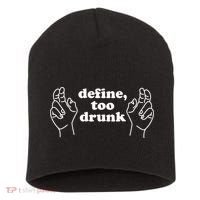 Define Too Drunk Short Acrylic Beanie thumb 0