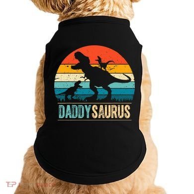 Daddysaurus T-Rex Dad Dinosaur Daddy Saurus Fathers Day Doggie Tank