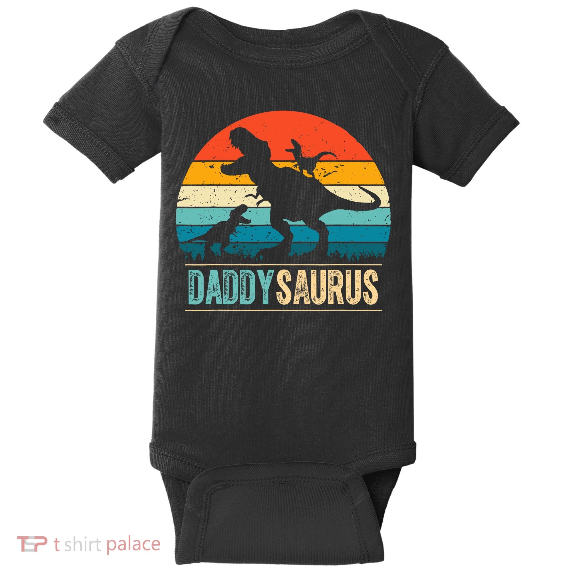 Daddysaurus T-Rex Dad Dinosaur Daddy Saurus Fathers Day Baby Bodysuit