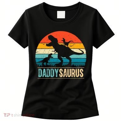 Daddysaurus T-Rex Dad Dinosaur Daddy Saurus Fathers Day Women's T-Shirt