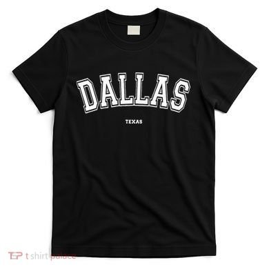 Dallas Texas T-Shirt