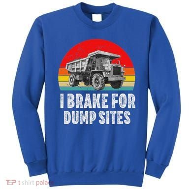 Dump Truck Driver Operator Dumping Truck Trailer Sweatshirt