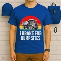 Dump Truck Driver Operator Dumping Truck Trailer T-Shirt thumb 6