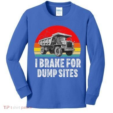 Dump Truck Driver Operator Dumping Truck Trailer Kids Long Sleeve Shirt