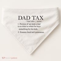 Dad Tax Definition Funny Daddy Family USA-Made Doggie Bandana thumb 0