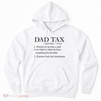 Dad Tax Definition Funny Daddy Family Hoodie thumb 0