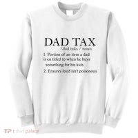 Dad Tax Definition Funny Daddy Family Sweatshirt thumb 0