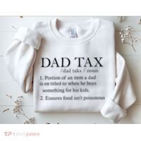 Dad Tax Definition Funny Daddy Family Sweatshirt thumb 2