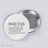 Dad Tax Definition Funny Daddy Family Button thumb 0